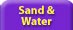 Sand and Water