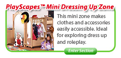 PlayScapes™ Mini Dressing Up Zone