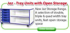 Jaz Range Tray Units with Open Storage